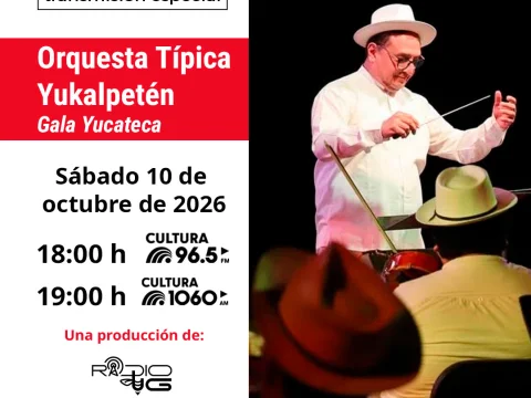 Gala Yucateca. Orquesta Típica Yukalpetén