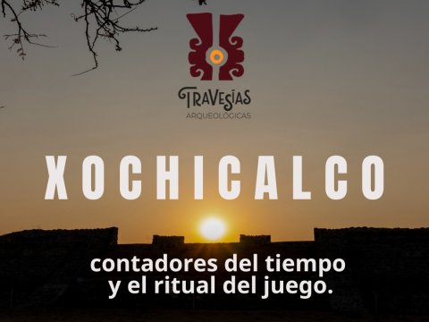 Xochicalco: contadores del tiempo y el ritual del juego