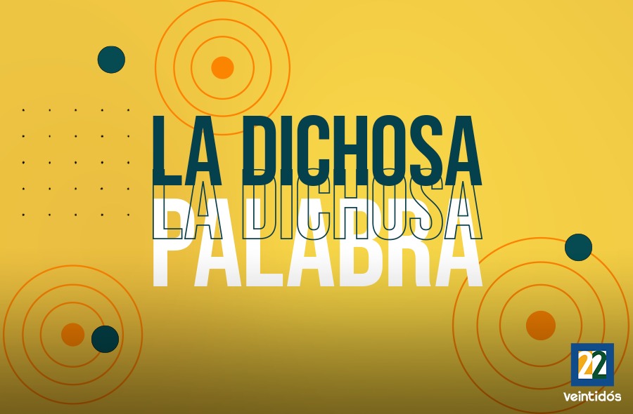 La dichosa palabra