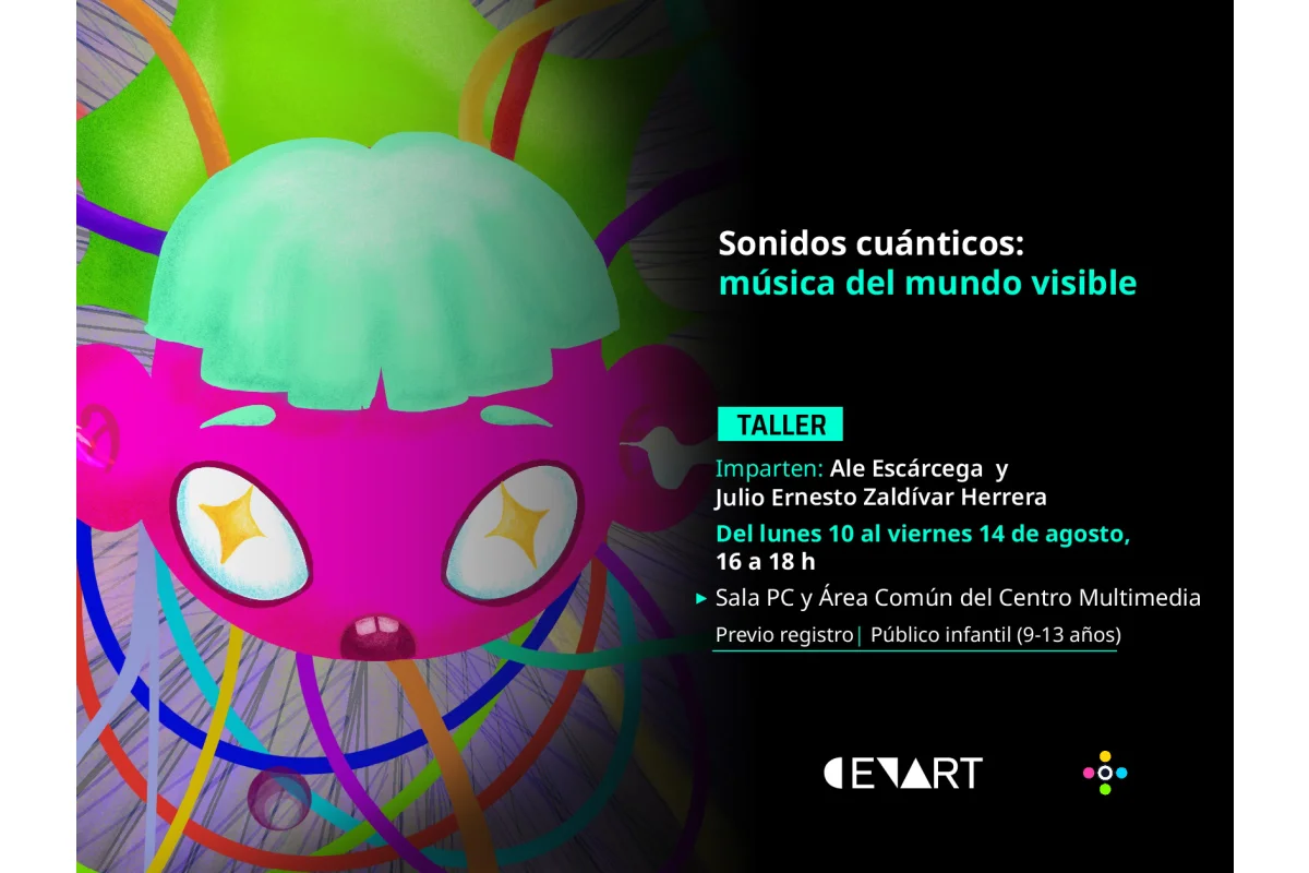 Taller Infantil > Sonidos cuánticos: música del mundo visible