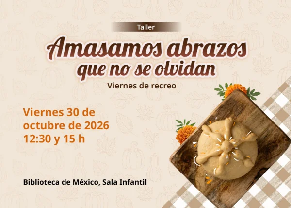 Convocatoria Amasamos abrazos que no se olvidan| Viernes de recreo