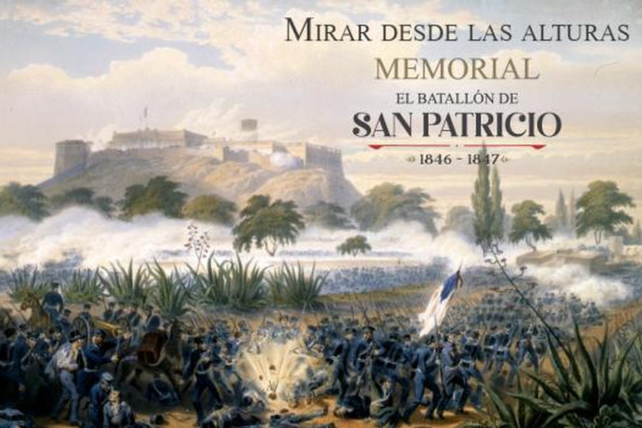 Mirar desde las alturas. Memorial al Batallón de San Patricio