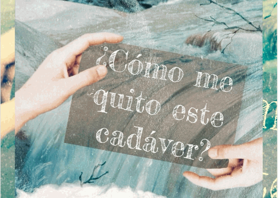 ¿Cómo me quito éste cadáver?