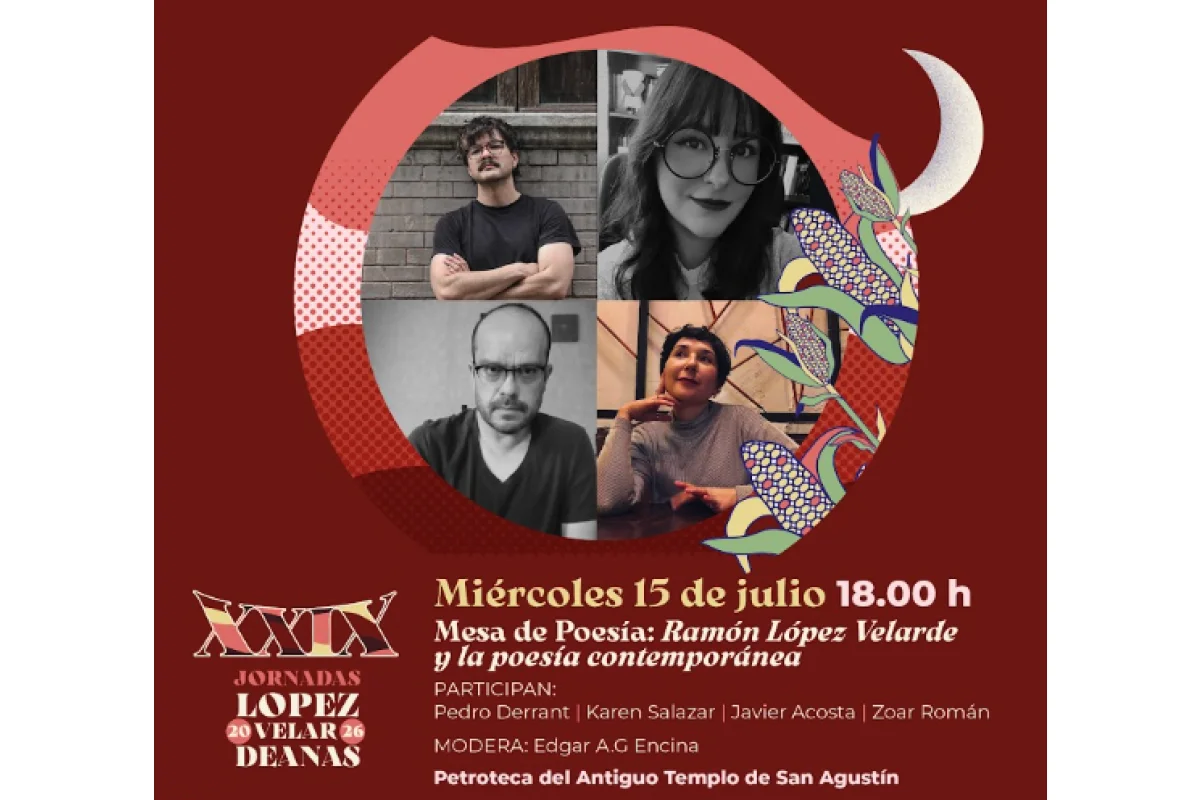 Mesa de poesía: Ramón López Velarde y la poesía contemporánea