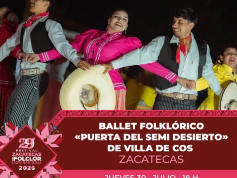 Ballet Folklórico "PUERTA DE SEMI DESIERTO" de Villa de Cos