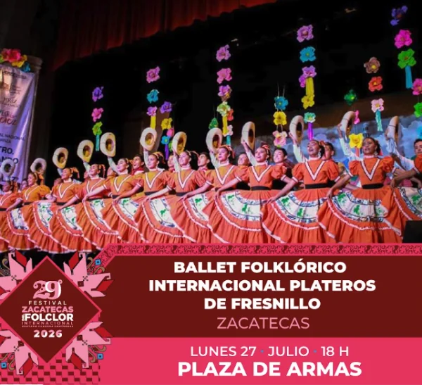 Convocatoria Ballet Folklórico Internacional Plateros, de Fresnillo Zac