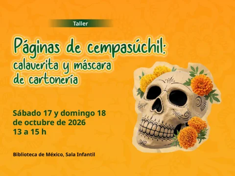 Páginas de cempasúchil: Calaverita y máscara de cartonería