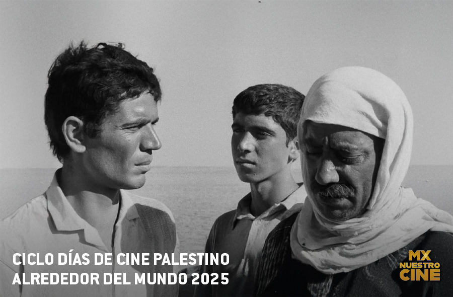 Ciclo Días de Cine Palestino Alrededor Del Mundo 2025