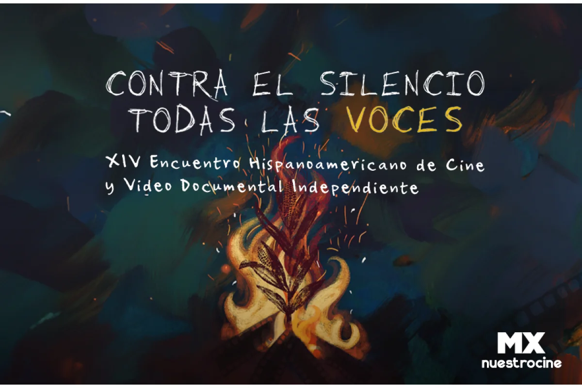 XIV Encuentro de cine y video documental independiente: Contra el silencio todas las voces