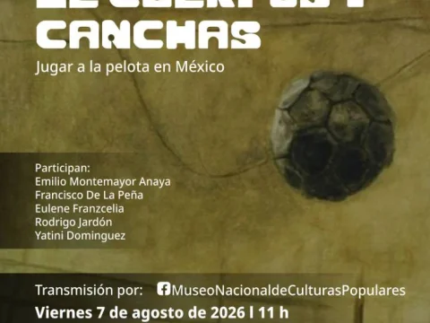 De Cuerpos y Canchas Jugar a la pelota en México