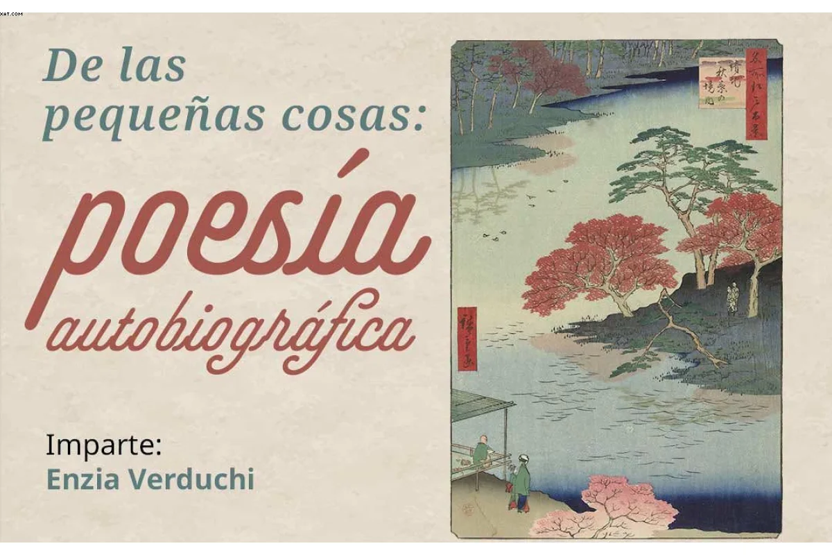 De las pequeñas cosas: poesía autobiográfica