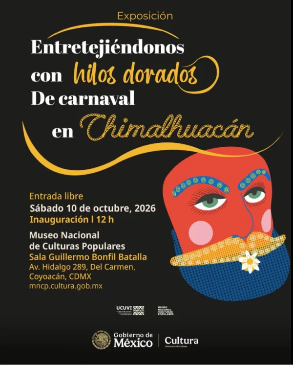 Convocatoria Entretejiéndonos con hilos dorados De carnaval en Chimalhuacán