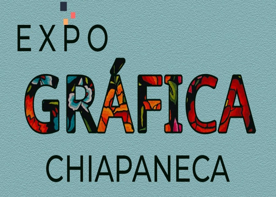 Expo Gráfica Chiapaneca