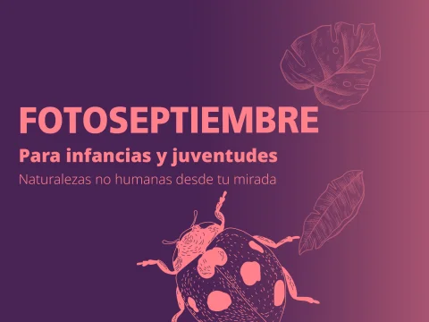 FOTOSEPTIEMBRE para infancias y juventudes