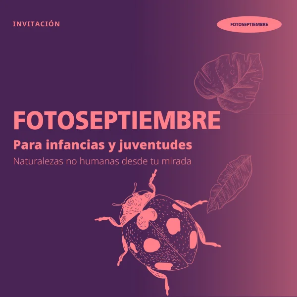 Convocatoria FOTOSEPTIEMBRE para infancias y juventudes