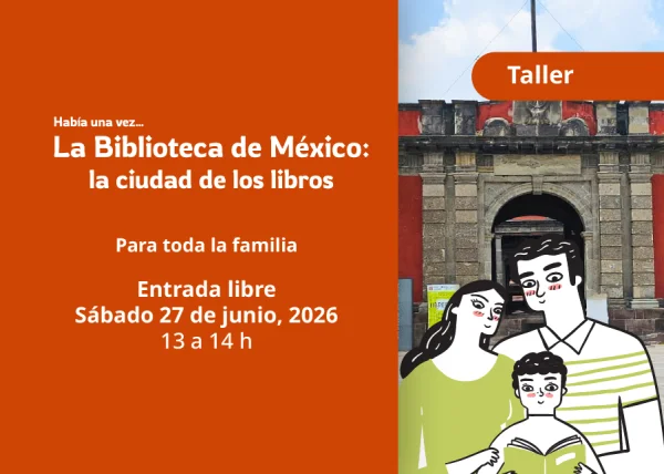 Convocatoria Había una vez... La Biblioteca de México: la ciudad de los libros