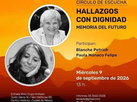 Hallazgos con dignidad. Memoria del futuro