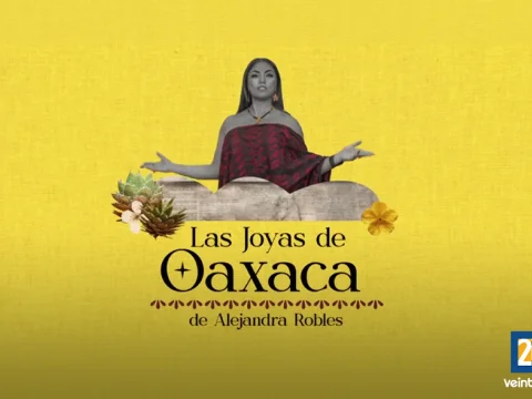 Las joyas de Oaxaca con Alejandra Robles