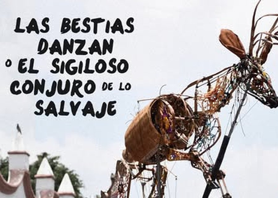 Las bestias danzan o el sigiloso conjuro de lo salvaje