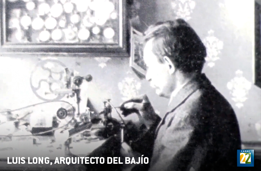 Luis Long, arquitecto del Bajío