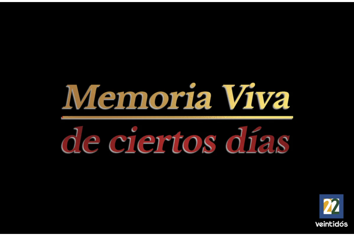 Memoria viva de ciertos días