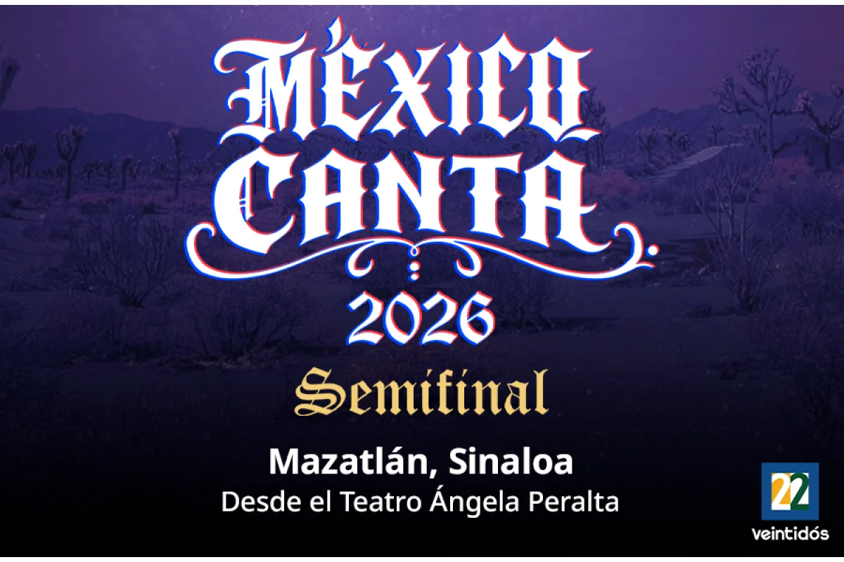 México Canta 2026 Semifinal 2 Mazatlán, Sinaloa. Desde el Teatro Ángela Peralta