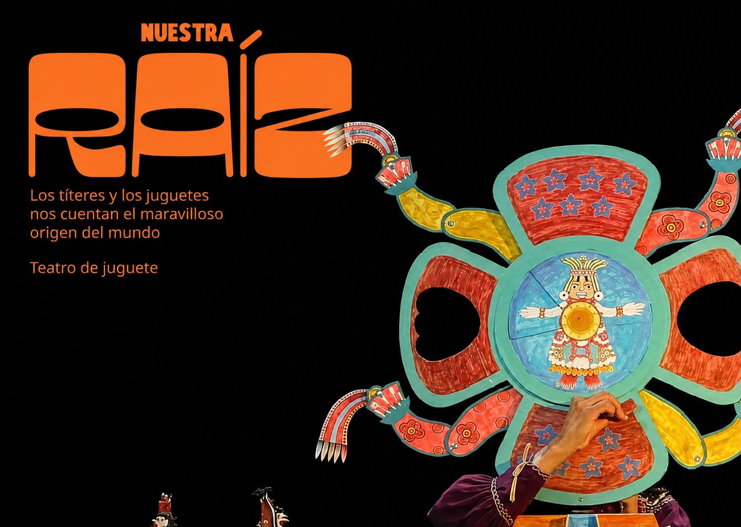 Nuestra raíz. Teatro de juguete