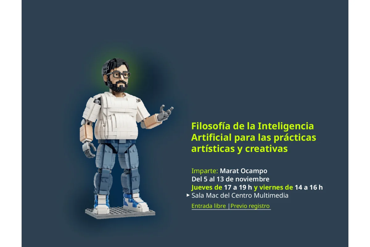 Taller > Filosofía de la Inteligencia Artificial para las prácticas artísticas y creativas
