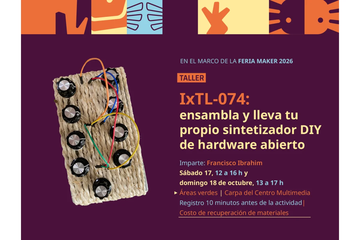 Taller > IxTL-074: ensambla y lleva tu propio sintetizador DIY de hardware abierto