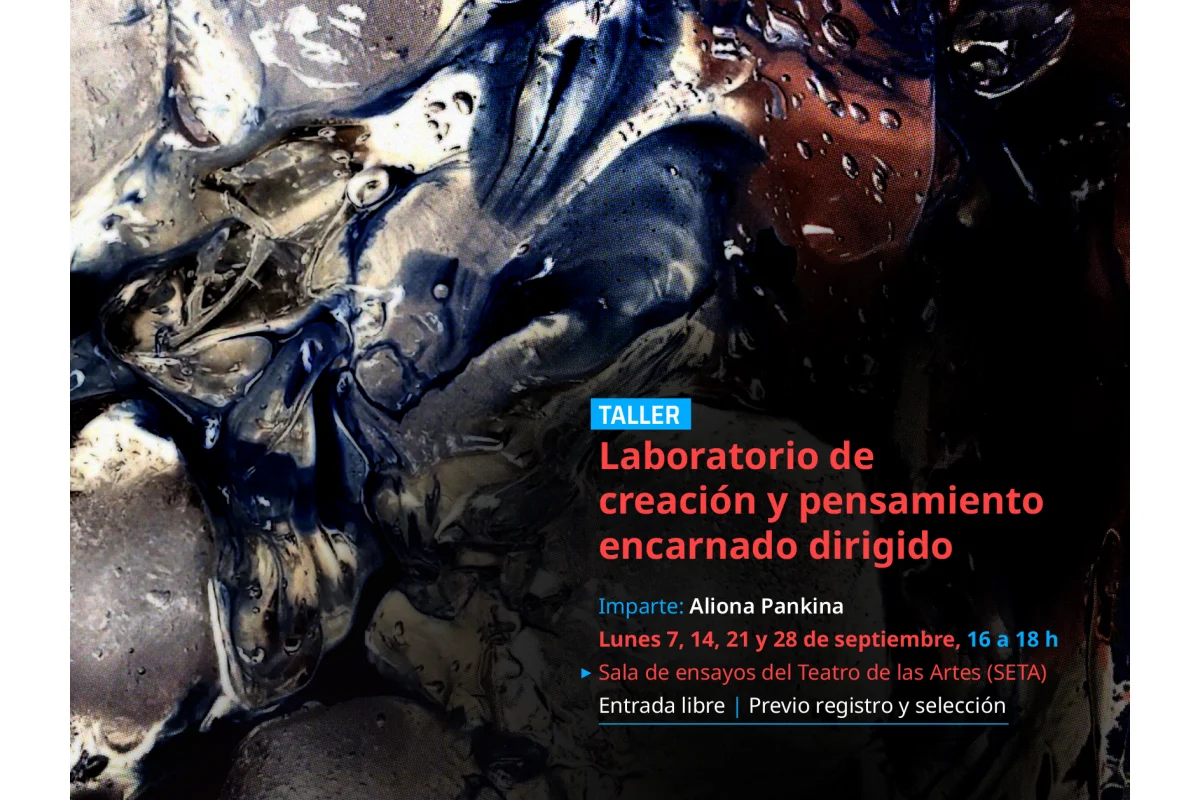 Taller >  Laboratorio de creación y pensamiento encarnado dirigido