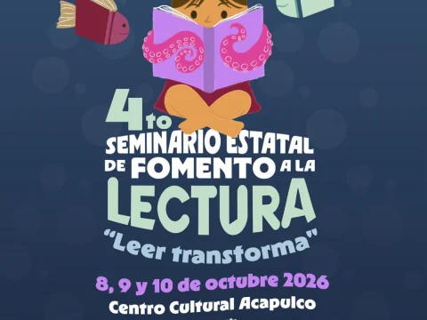 4.º Seminario Estatal de Fomento a la Lectura “Leer transforma”.